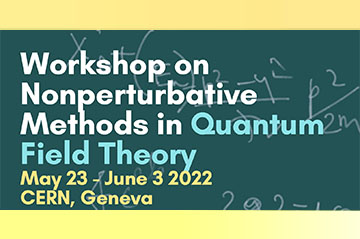 Nonperturbative Methods in Quantum Field Theory Workshop