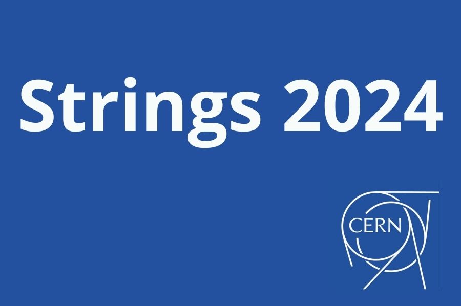 Strings 2024 (CERN 3-7 June)