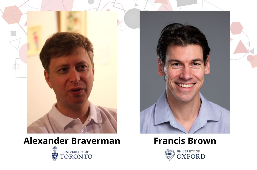 New Visitors : Prof. Alexander Braverman & Prof. Francis Brown