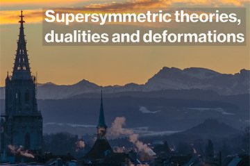 Conference: Supersymmetric theories, dualities and deformations