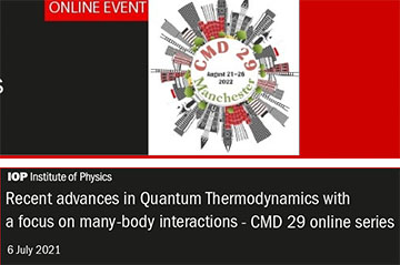 Recent Advances in Quantum Thermodynamics with a focus on many-body interactions (online workshop, 6th July)