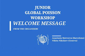 The Junior Global Poisson Workshop 2020 has started