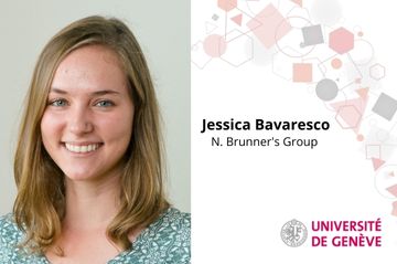 New member: Jessica Bavaresco (UNIGE, N. Brunner's Group)