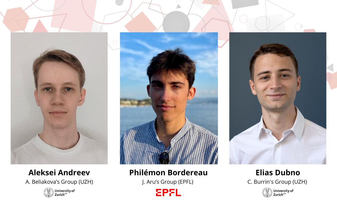 New Members : Aleksei Andreev (UZH), Philémon Bordereau (EPFL) & Elias Dubno (UZH)