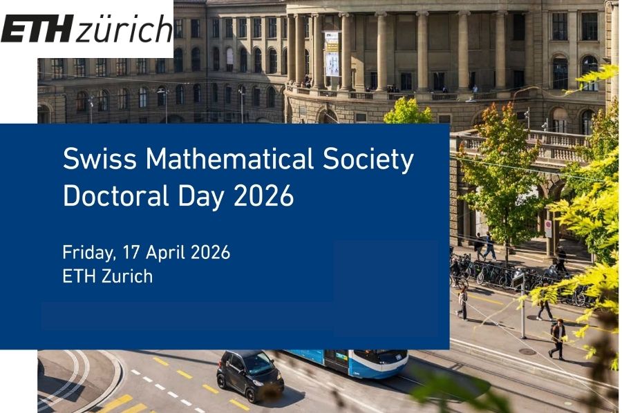 Swiss Mathematical Society Doctoral Day 2026